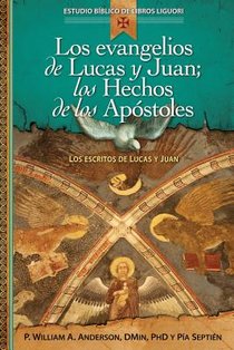 Los Evangelios de Lucas Y Juan; Los Hechos de Los Apostoles voorzijde