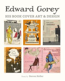 Edward Gorey His Book Cover Art & Design voorzijde