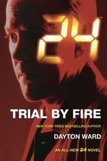 24: Trial by Fire voorzijde