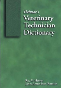 Delmar's Veterinary Technician Dictionary