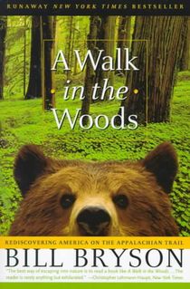 A Walk in the Woods: Rediscovering America on the Appalachian Trail voorzijde