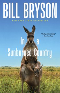 Bryson, B: In a Sunburned Country