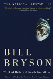 Bryson, B: Short History of Nearly Everything