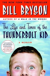 The Life and Times of the Thunderbolt Kid: A Memoir voorzijde