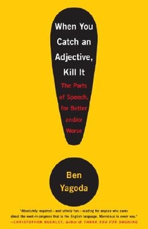 When You Catch an Adjective, Kill It
