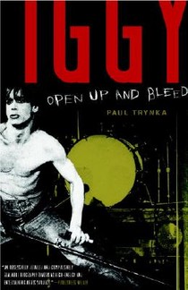IGGY POP OPEN UP & BLEED