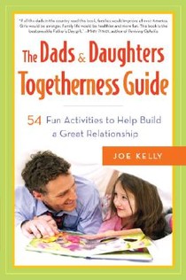 The Dads & Daughters Togetherness Guide