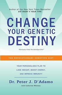 Change Your Genetic Destiny