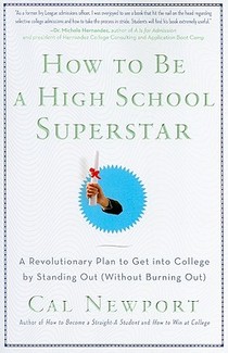 Newport, C: How to Be a High School Superstar