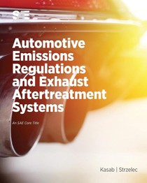 Automotive Emissions Regulations and Exhaust Aftertreatment Systems