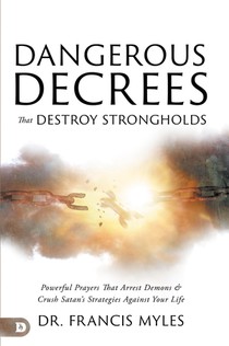 Dangerous Decrees that Destroy Strongholds