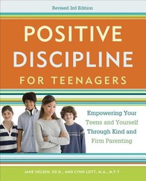 Positive Discipline for Teenagers, Revised 3rd Edition voorzijde