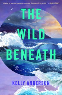 Anderson, K: Wild Beneath