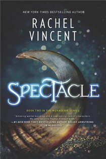 Vincent, R: Spectacle