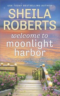 WELCOME TO MOONLIGHT HARBOR