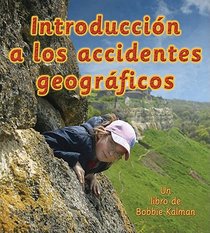Introducción a Los Accidentes Geográficos (Introducing Landforms)