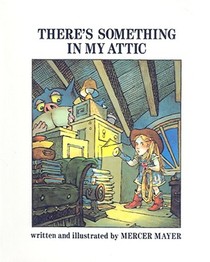 There's Something in My Attic