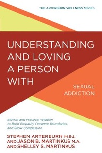 Understanding and Loving a Person with Sexual Addiction voorzijde