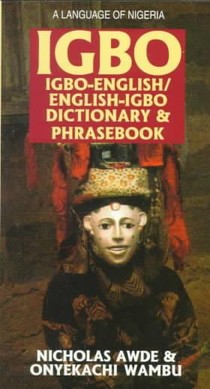 Igbo-English/English-Igbo Dictionary & Phrasebook