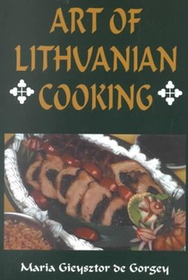 Art of Lithuanian Cooking