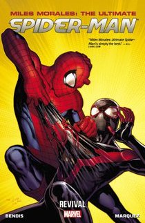 Miles Morales: Ultimate Spider-Man Volume 1: Revival voorzijde