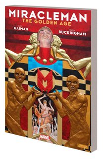 Miracleman by Gaiman & Buckingham Book 1: The Golden Age voorzijde