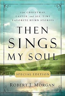 Then Sings My Soul Special Edition | Softcover