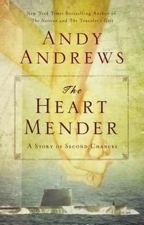 The Heart Mender: A Story of Second Chances