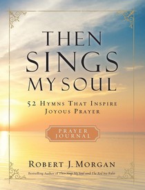 Then Sings My Soul Prayer Journal voorzijde