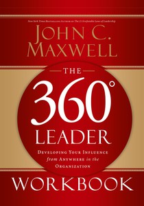 The 360 Degree Leader Workbook