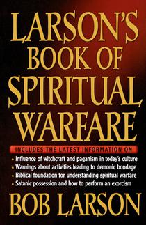 Larson's Book of Spiritual Warfare