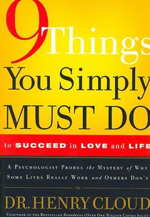 9 Things You Simply Must Do to Succeed in Love and Life: A Psychologist Learns from His Patients What Really Works and What Doesn't voorzijde