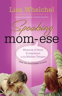 Speaking Mom-ese