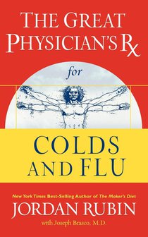 The Great Physician's Rx for Colds and Flu