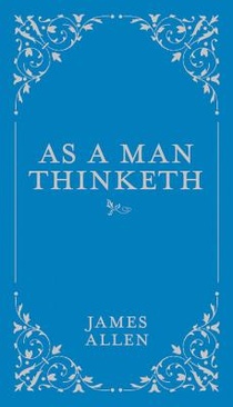 As a Man Thinketh