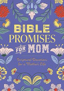 Bible Promises for Mom