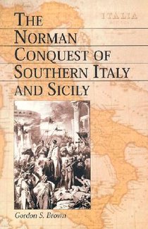 The Norman Conquest of Southern Italy and Sicily voorzijde