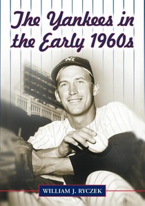 The Yankees in the Early 1960s