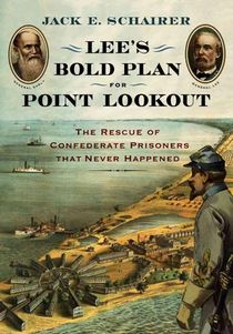 Lee's Bold Plan for Point Lookout