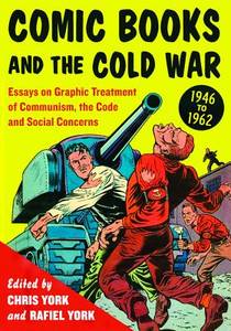 Comic Books and the Cold War, 1946-1962 voorzijde
