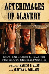 Afterimages of Slavery