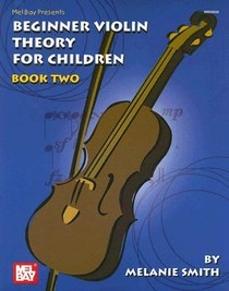 Beginner Violin Theory For Children, Book Two