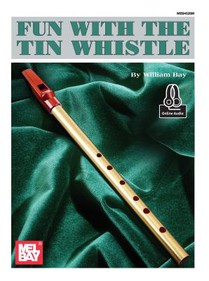 FUN WITH THE TIN WHISTLE