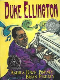 Duke Ellington: The Piano Prince and His Orchestra (Caldecott Honor Book)