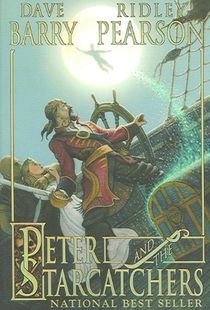 Peter and the Starcatchers (Peter and the Starcatchers, Book One)