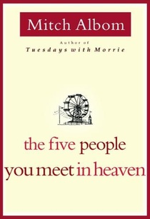 The Five People You Meet in Heaven