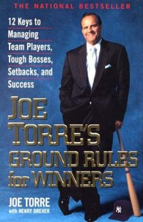 Joe Torre's Ground Rules for Winners