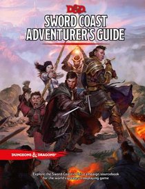 Dungeons & Dragons: Sword Coast Adventurer's Guide