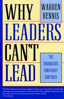 Why Leaders Can't Lead