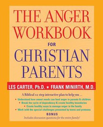 The Anger Workbook for Christian Parents